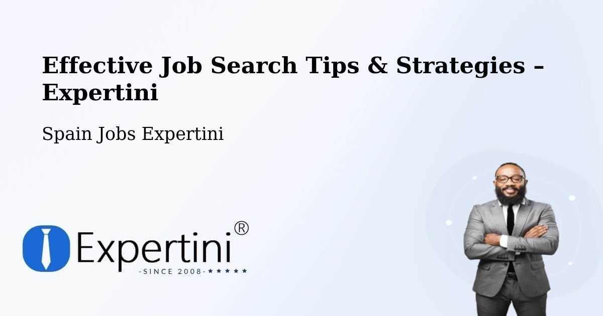 Job Search Tips & Strategies for Job Seekers – Sisamón - Sisamón, Spain Jobs Expertini